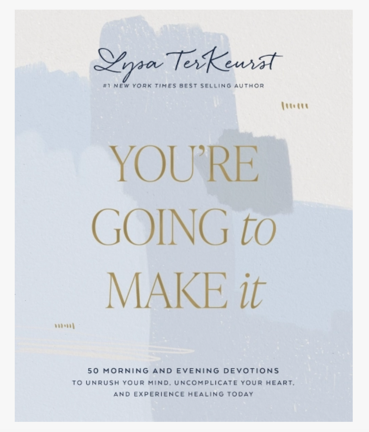 You're Going To Make It Devotional Book